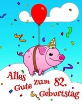 Alles Gute zum 82. Geburtstag