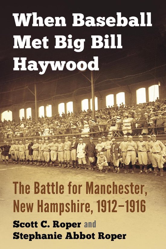 When Baseball Met Big Bill Haywood - cover