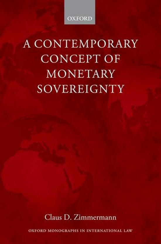 Oxford Monographs in International Law - A Contemporary Conc ... - cover