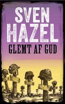 Sven Hazels Krigsroman Serie - Glemt af Gud