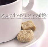 Zucchero E Caffe