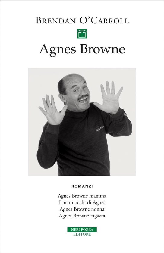 Agnes Browne Romanzi (ebook), Brendan O'Carroll 9788854507074