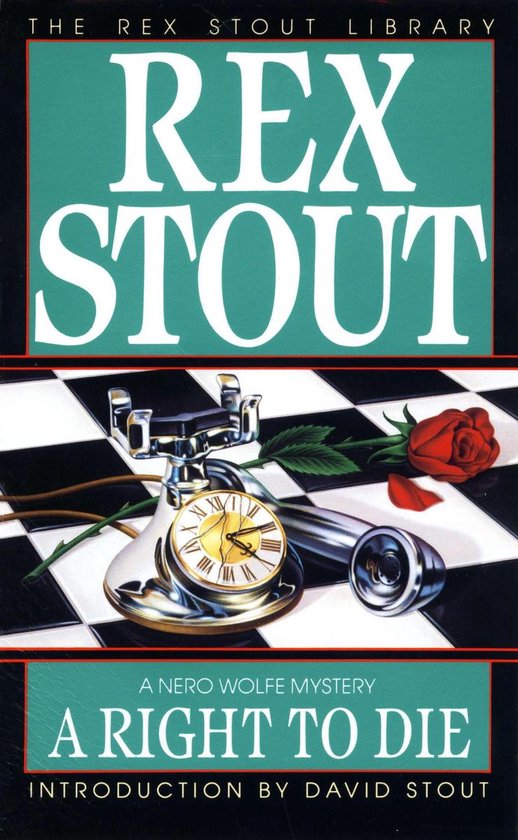 Nero Wolfe 40 - A Right to Die
