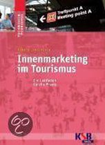 Innenmarketing im Tourismus