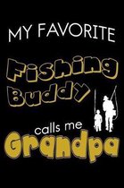 My Favorite Fishing Buddy Calls Me Grandpa