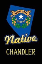 Nevada Native Chandler