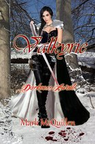 Valkyrie Darkness 1 - Valkyrie:Darkness Awaits Valkyrie Darkness Book 1