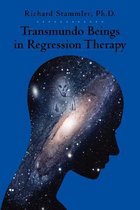 Transmundo Beings in Regression Therapy