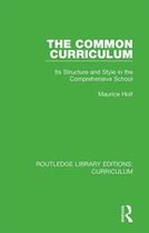 Routledge Library Editions: Curriculum - The Common Curriculum