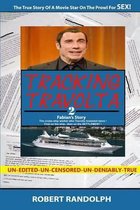 Tracking Travolta 2