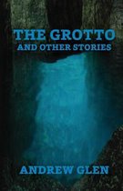 The Grotto and Other Stories