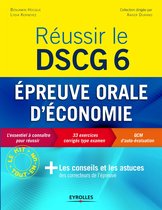 Expertise comptable - Réussir le DSCG 6 - Epreuve orale d'économie
