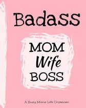 Badass Wife Mom Boss