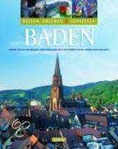 Baden - Reisen, Erleben & Genießen