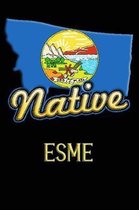 Montana Native Esme