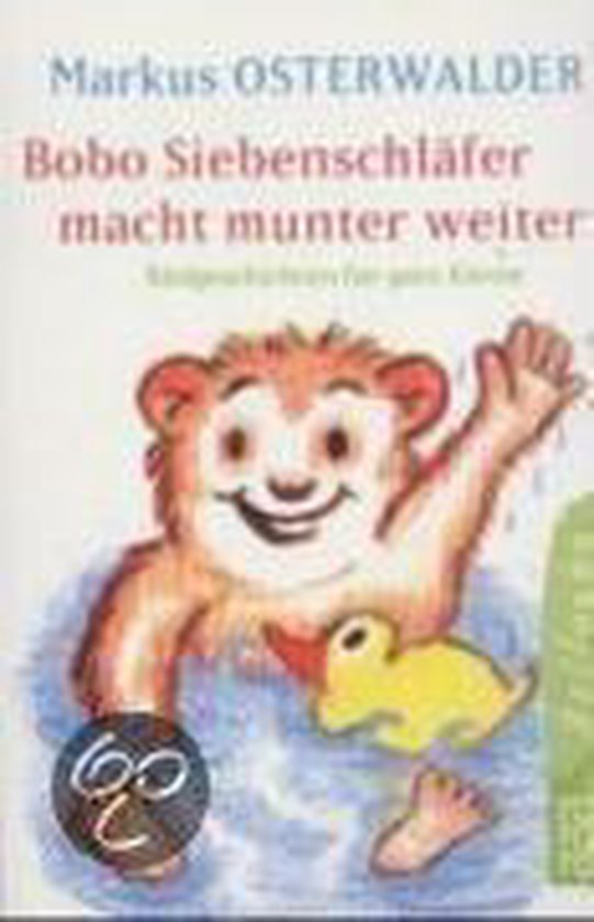 Bobo Siebenschläfer macht munter weiter