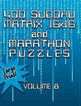 400 Sudoku Matrix 16X16 and Marathon Puzzles