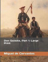 Don Quixote, Part 1