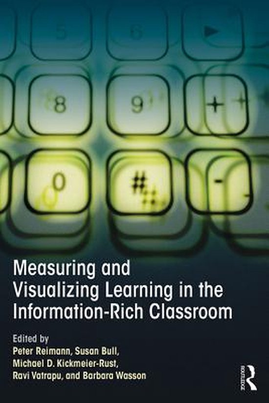 Measuring and Visualizing Learning in the Information-Rich C ... - cover