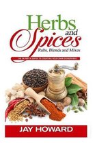 Herbs & Spices: Rubs, Blends and Mixes