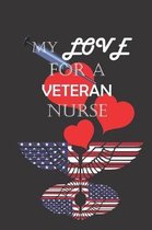 My Love For A Veteran Nurse