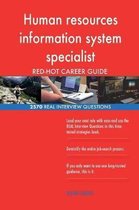 Human Resources Information System Specialist Red-Hot Career; 2570 Real Intervie
