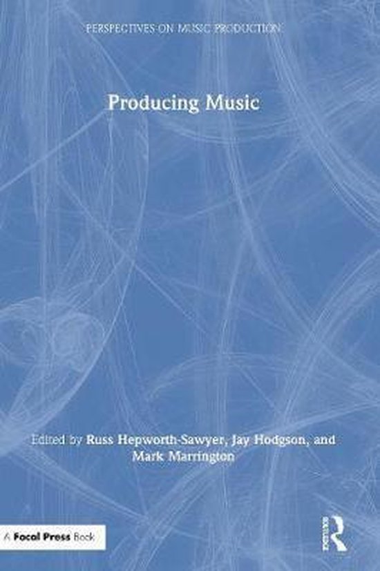 Perspectives on Music Production- Producing Music - cover