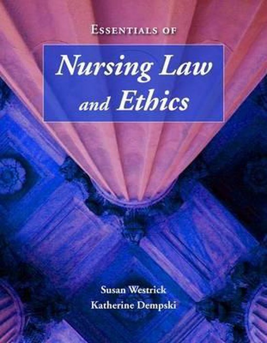 Essentials Of Nursing Law And Ethics 9780763753023 Susan J