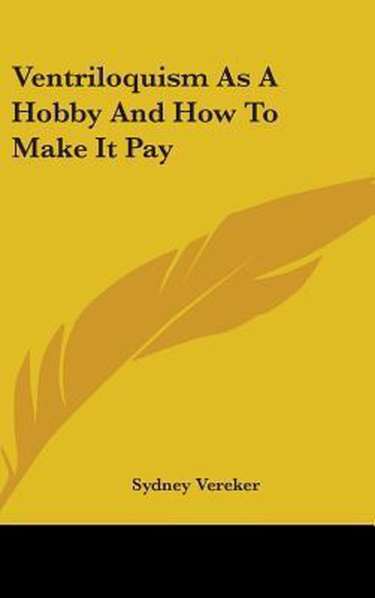 VENTRILOQUISM AS A HOBBY AND HOW TO MAKE - cover