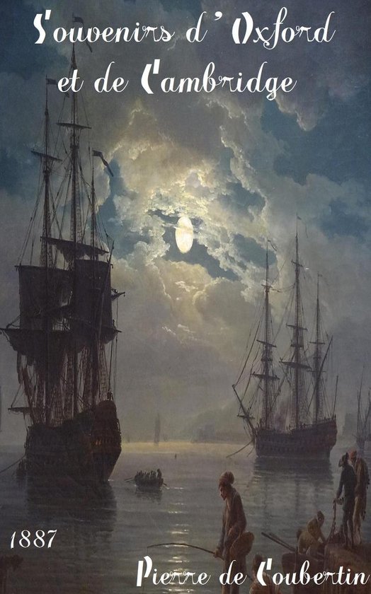 Souvenirs d'Oxford et de Cambridge