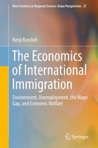 New Frontiers in Regional Science: Asian Perspectives 27 - The Economics of International Immigration