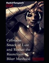 Cellmates Smack of Lust and Realize the Raunchiest of Biker Manhood