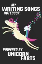 My Writing Songs Notebook Powered By Unicorn Farts