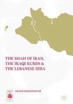 Middle East Today - The Shah of Iran, the Iraqi Kurds, and the Lebanese Shia