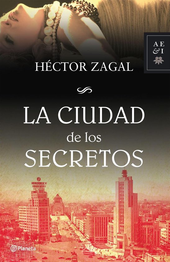 Autores Españoles e Iberoamericanos - La ciudad de los secr ... - cover
