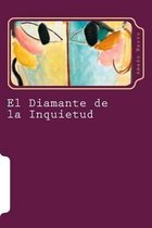 El Diamante de la Inquietud (Spanish Edition)