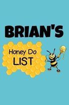 Brian's Honey Do List