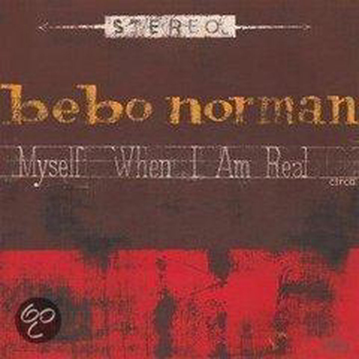 Bebo Norman - Myself When I Am Real