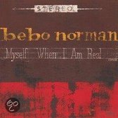 Bebo Norman - Myself When I Am Real