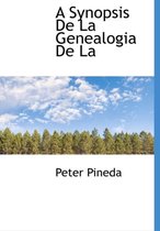 A Synopsis de La Genealogia de La