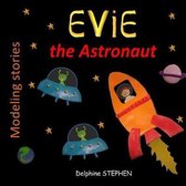 Evie the Astronaut