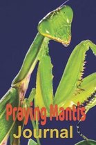 Praying Mantis Journal