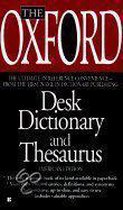 The Oxford Desk Dictionary and Thesaurus