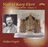 The Complete Organ Works Of Sigfrid Karg - Elert. Volume 13