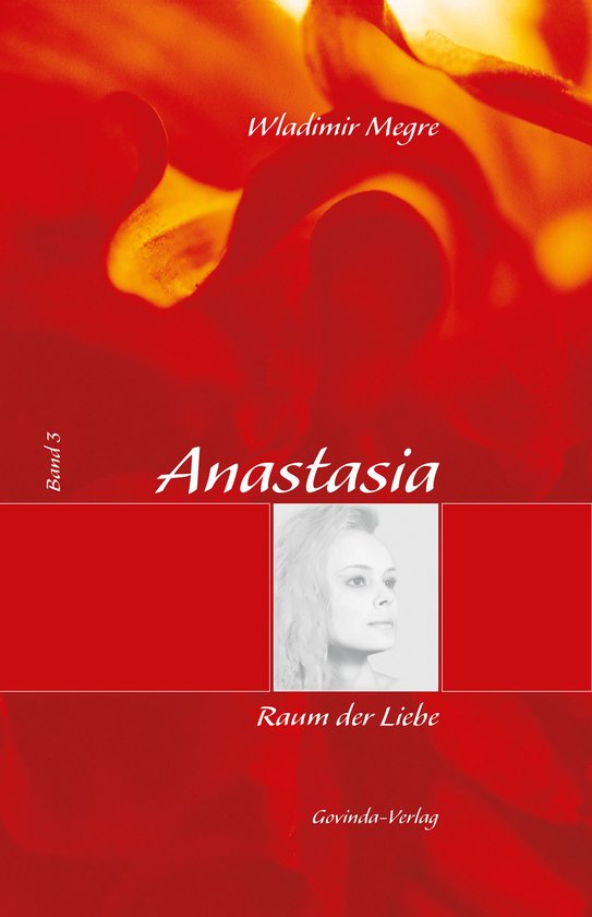 Anastasia 3 - Anastasia, Band 3: Raum der Liebe - cover