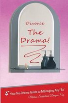 Divorce the Drama!