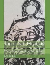 Tao of Self Meaning