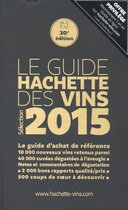 Guide Hachette Des Vins 2015 / druk 1