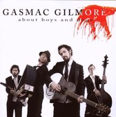 Gasmac Gilmore - About Boys & Dogs (CD)