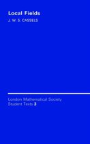 London Mathematical Society Student TextsSeries Number 3- Local Fields